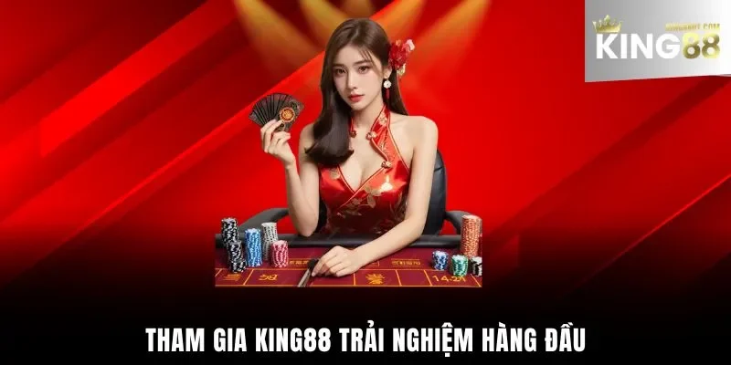 giới thiệu King88 trải nghiệm hàng đầu
