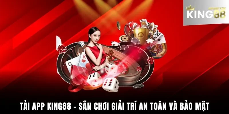 Tải app King88